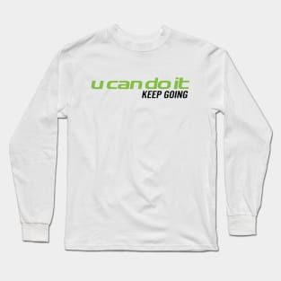 Cannondale - U Can Do It Keep Going - Cycling Long Sleeve T-Shirt